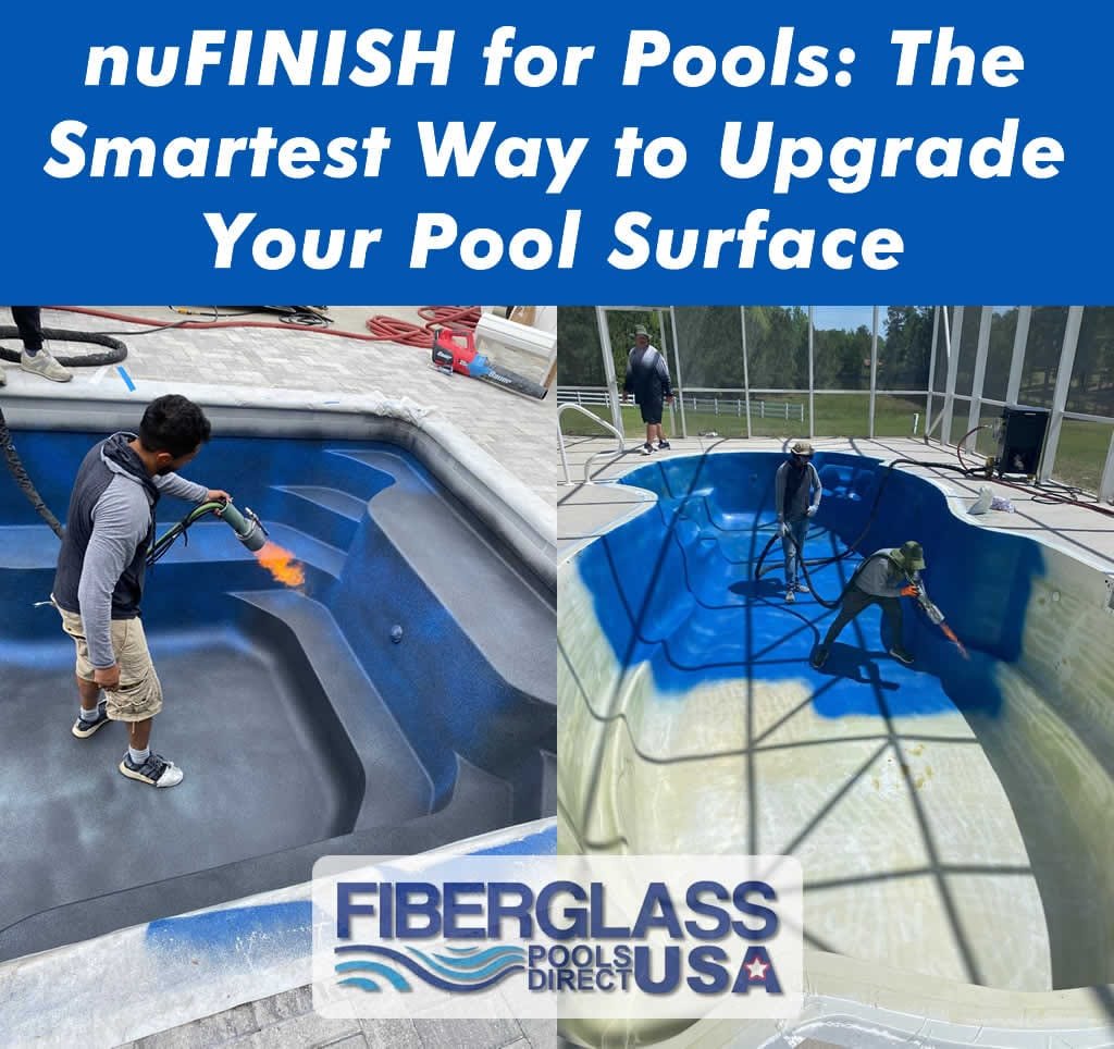 nuFINISH for Pools The Smartest Way to Upgrade Your Pool Surface